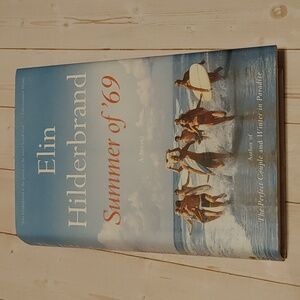 Summer Of '69 Adult Novel Fiction Book By Elin Hildebrand 2019